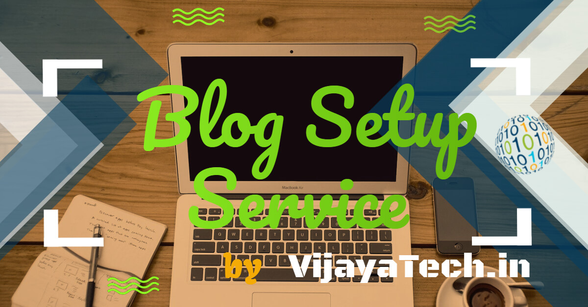 blog-setup-service-vijayatech-labs