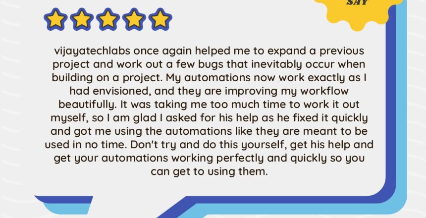 Automation-Expert-Fast-and-Effective-VijayaTech-Labs-testimonials Automation Expert: Fast and Effective- VijayaTech Labs testimonials.jpg